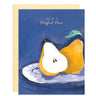 card featuring a hand-drawn illustration of two pears nestled on a plate. The front displays the sweet message "we're a perfect pair"